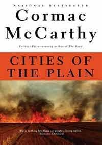 cities of the plain cormac mccarthy.jpg