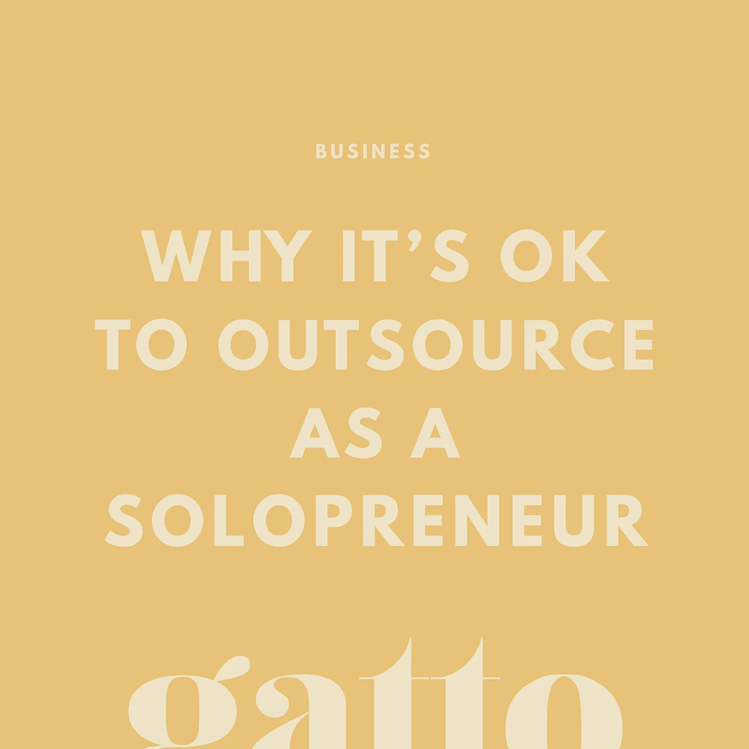 Creative Business | Outsourcing | Hiring Help | Freelancer Tips | Solopreneur