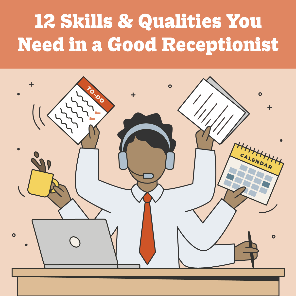 12-skills-and-qualities-you-need-in-a-good-receptionist.png