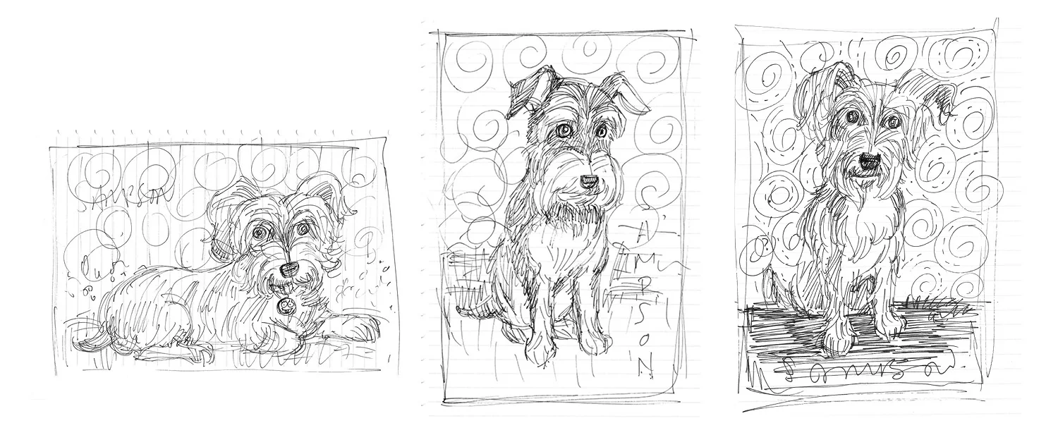Here are the 3 sketches I did. Clients chose the one in the middle with his summer haircut. Plus we added a Seahawks collar tag.