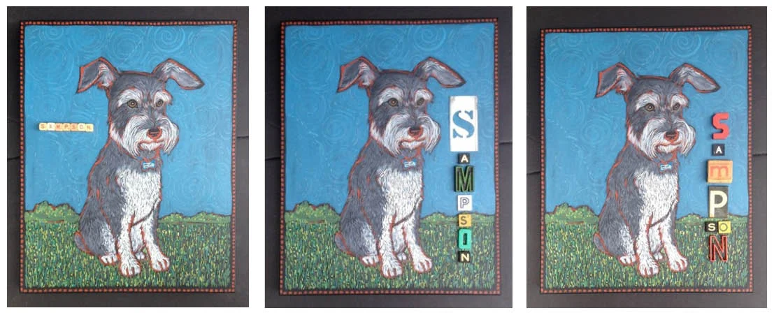 And here is the final painting with options for Sampson's name. Ta Da!!