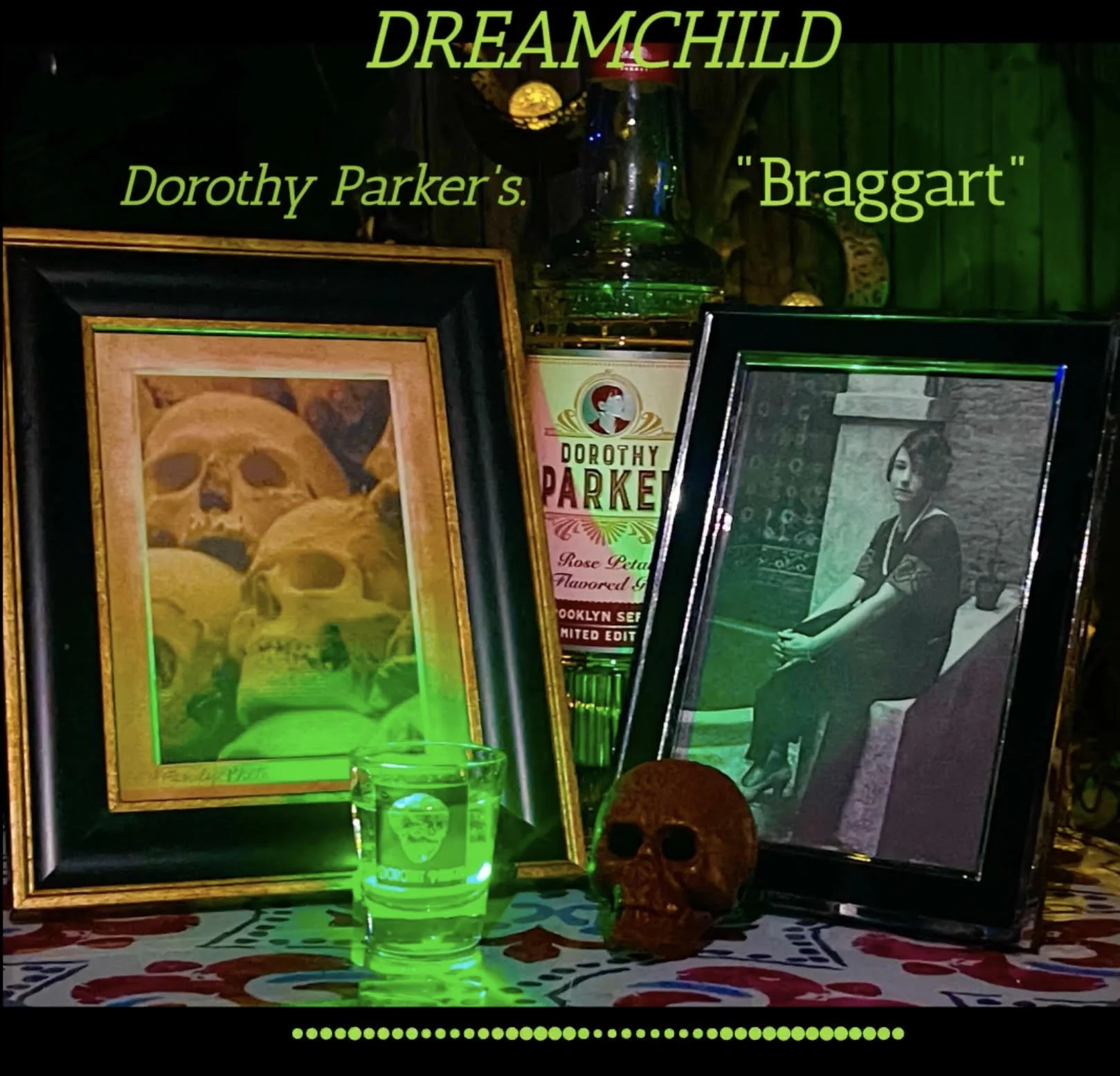 Dreamchild-Dorothy-Parkers-Braggart