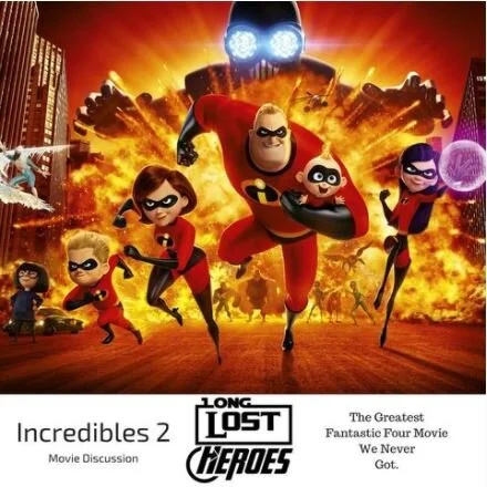 The Incredibles 2 Movie Discussion episode artwork