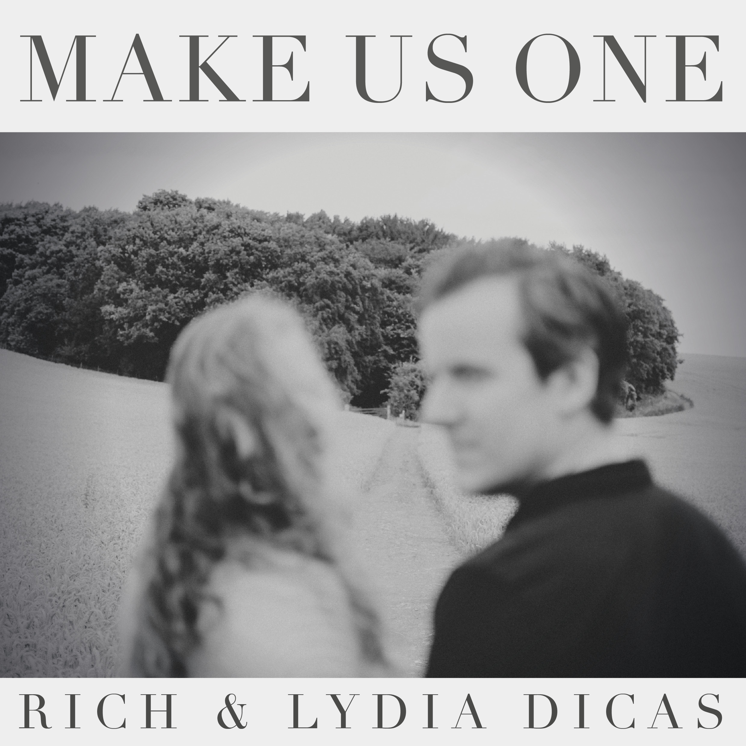Rich &amp; Lydia Dicas | Make Us One