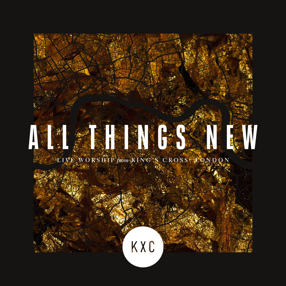KXC Worship // All Things New (Live)