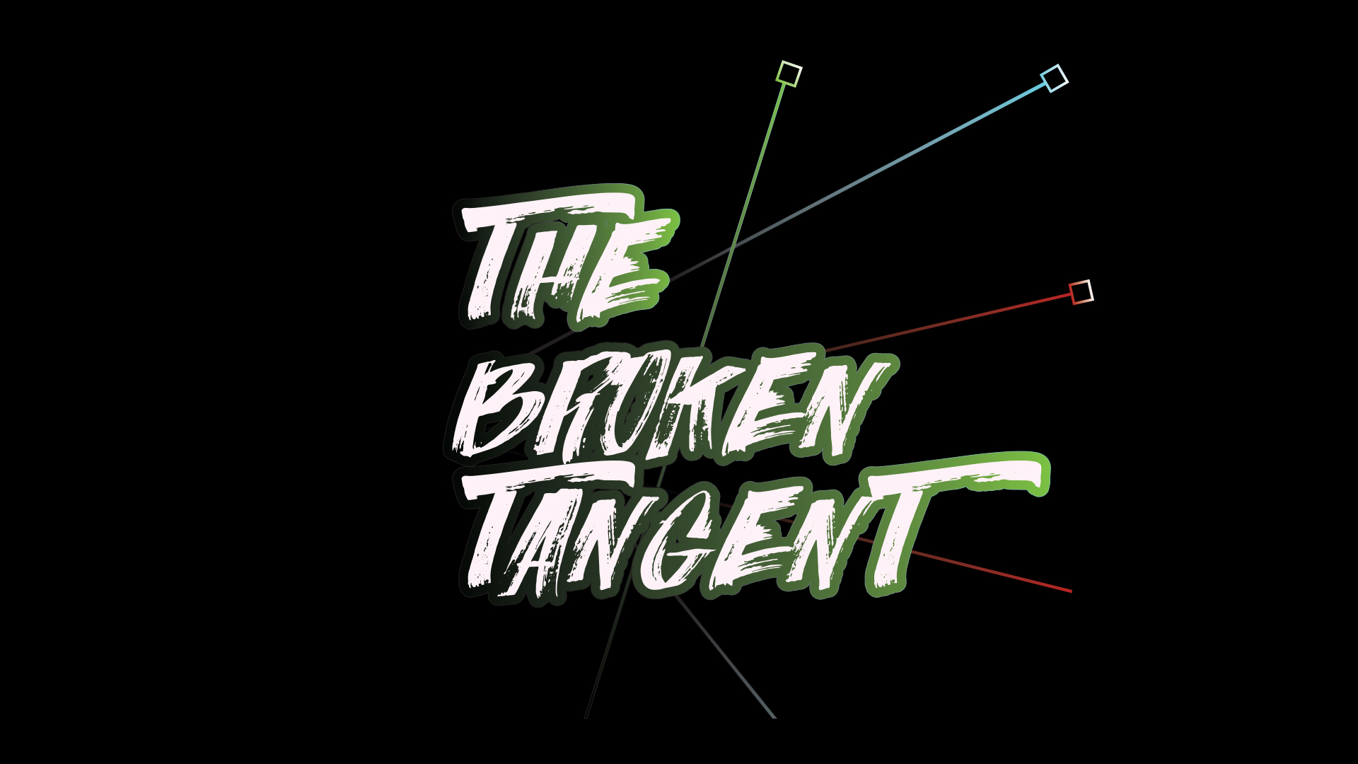 The Broken Tangent