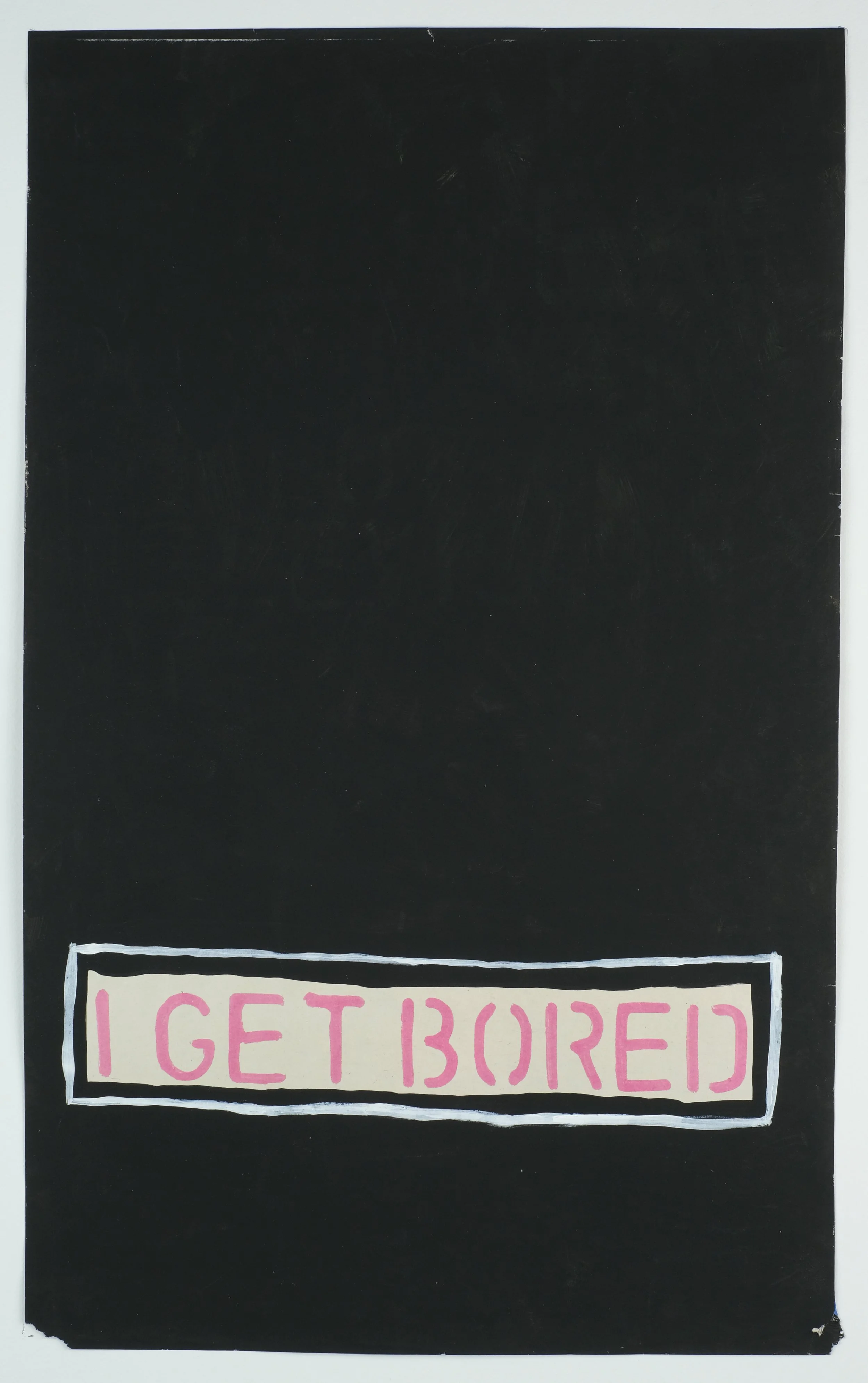   I Get Bored , 2022 acrylic on paper, 10 × 16.5 in. 