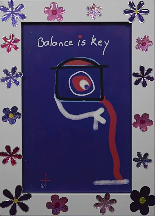 Balance Is key