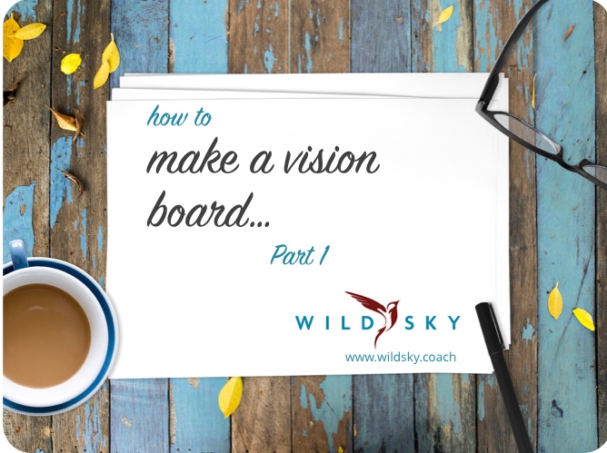 how to make a vision board blog image.jpeg
