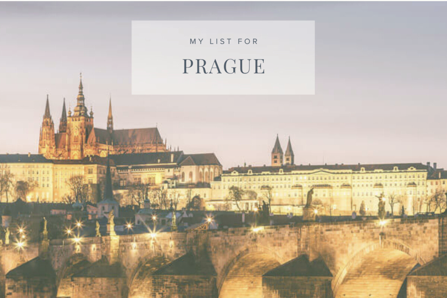 My List for Prague