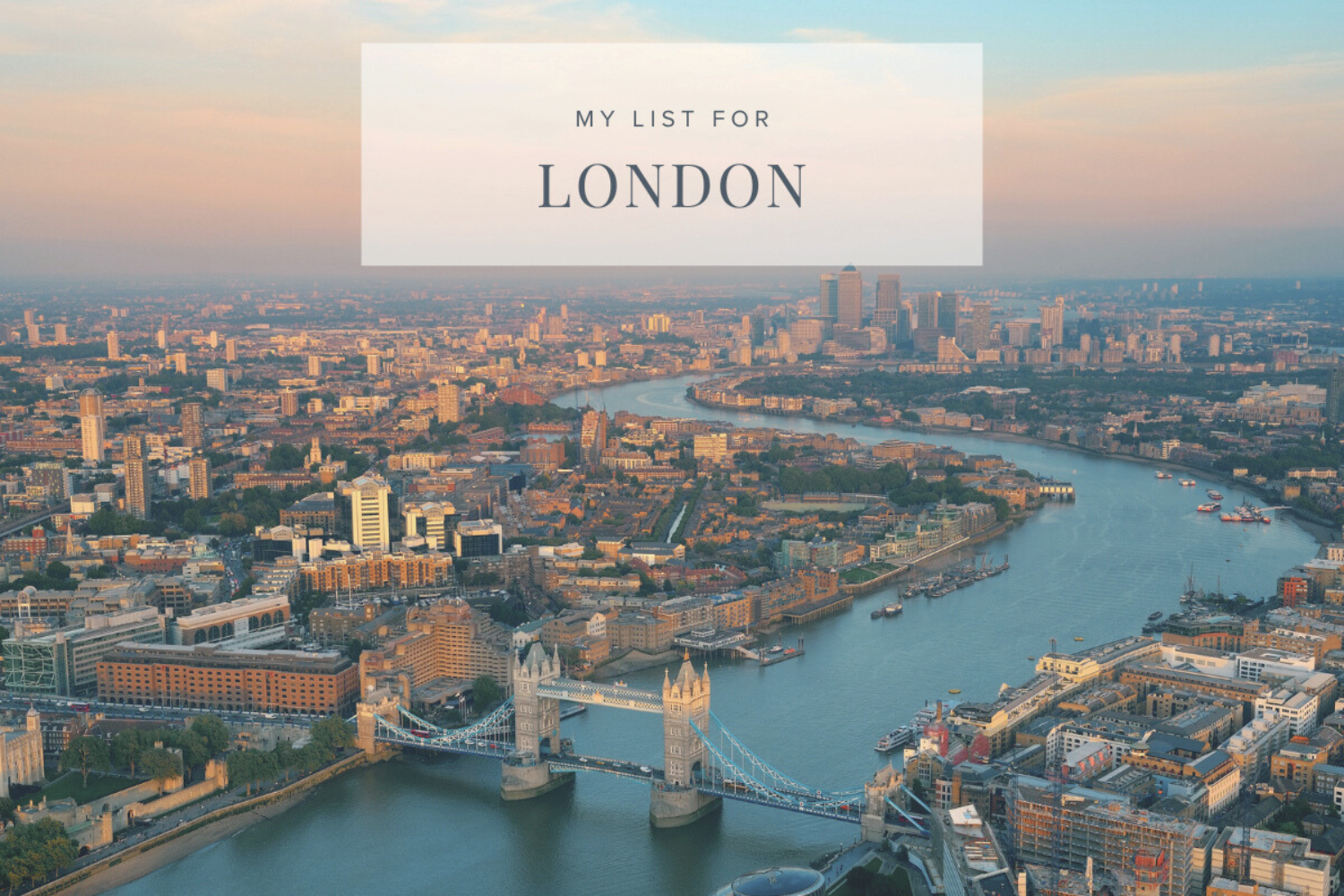 My List for London