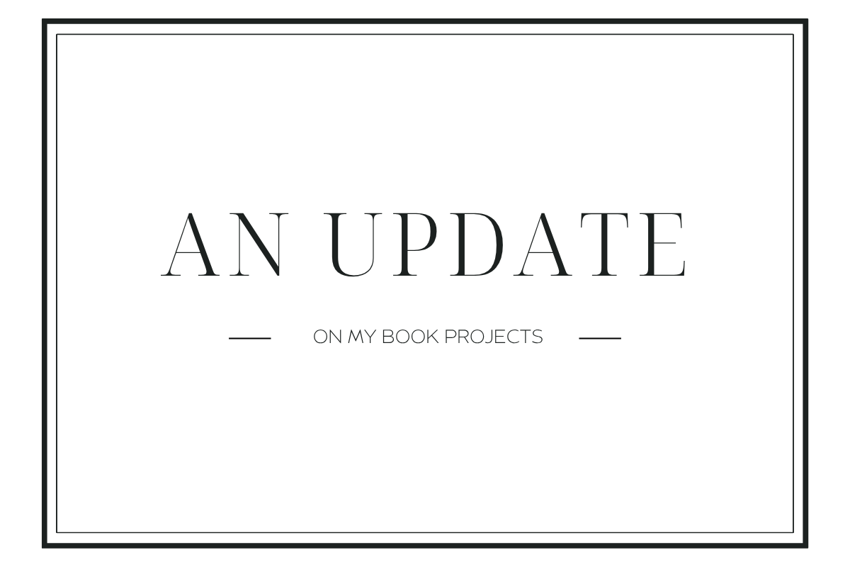 An Update on my Book Projects