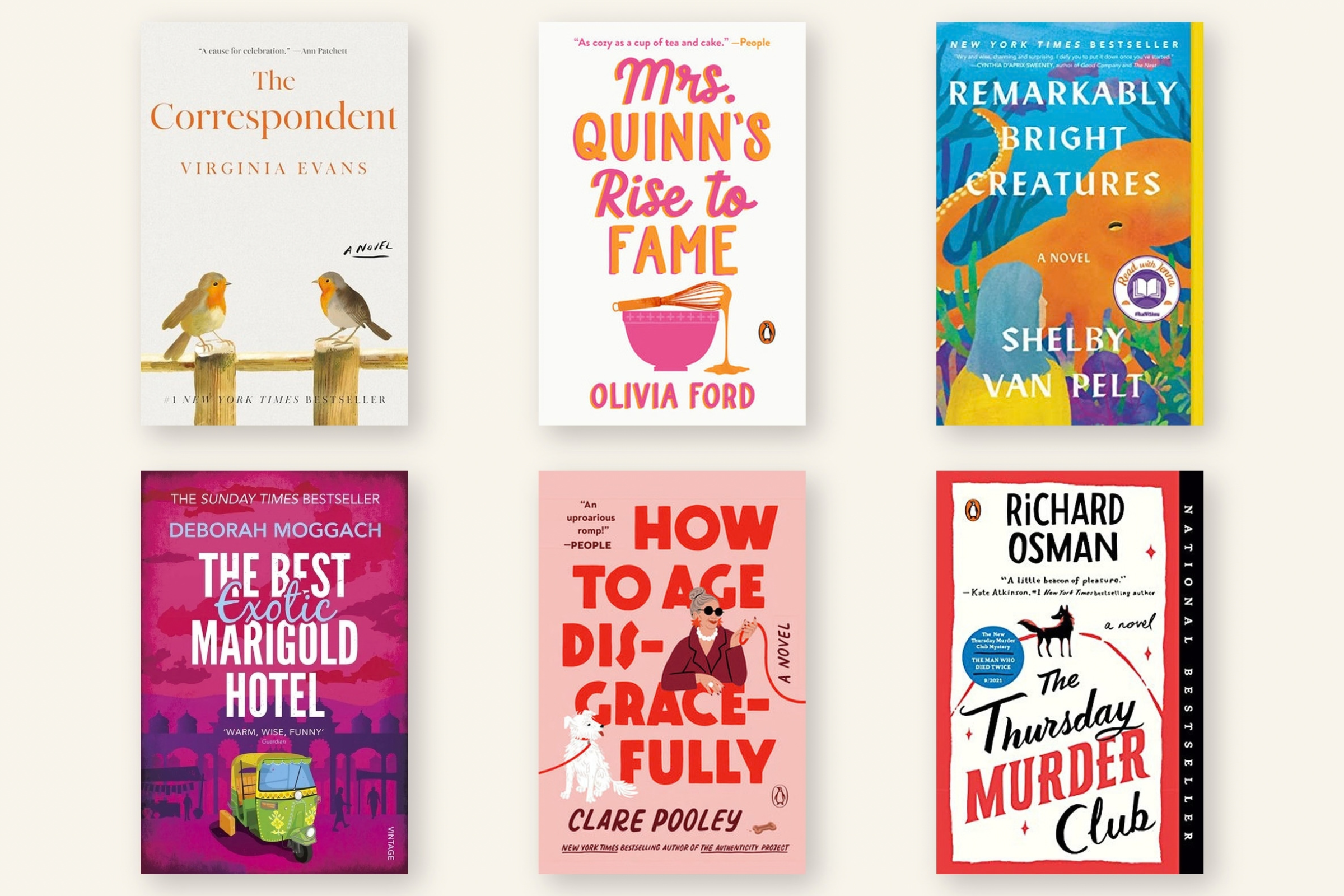 “Six book covers arranged in two rows: The Correspondent, Mrs. Quinn’s Rise to Fame, Remarkably Bright Creatures, The Best Exotic Marigold Hotel, How to Age Disgracefully, and The Thursday Murder Club.”