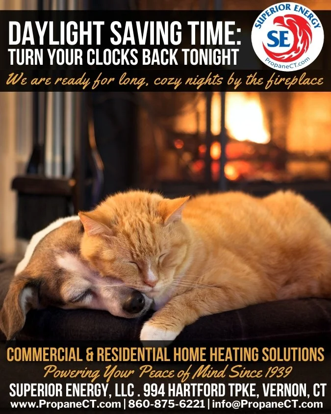⏰ Daylight Saving Time Reminder: Turn clocks back TONIGHT 

🕯️ Fall Back &amp; Cozy Up
With a reliable propane fireplace, you&rsquo;ll enjoy comfort that never flickers. Perfect for long, winter nights 🔥 Superior Energy: Reliable warmth, automatic 