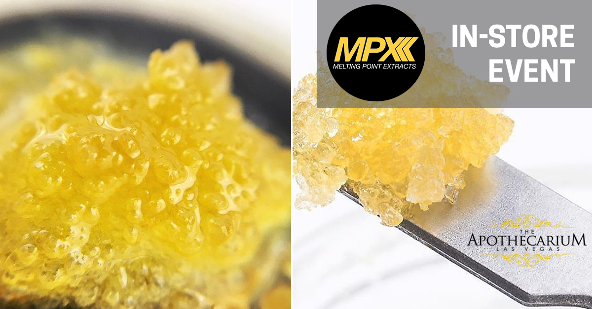 Join us in store to learn about cannabis concentrates from the Melting Point Extracts (MPX).