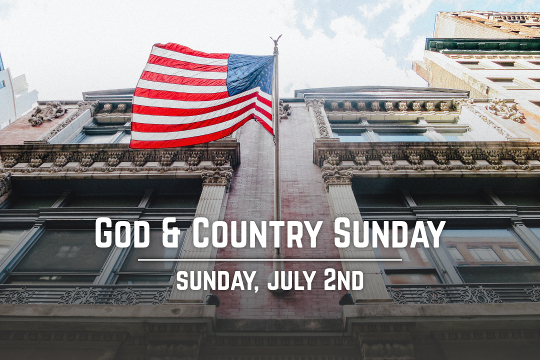 God and Country Sunday