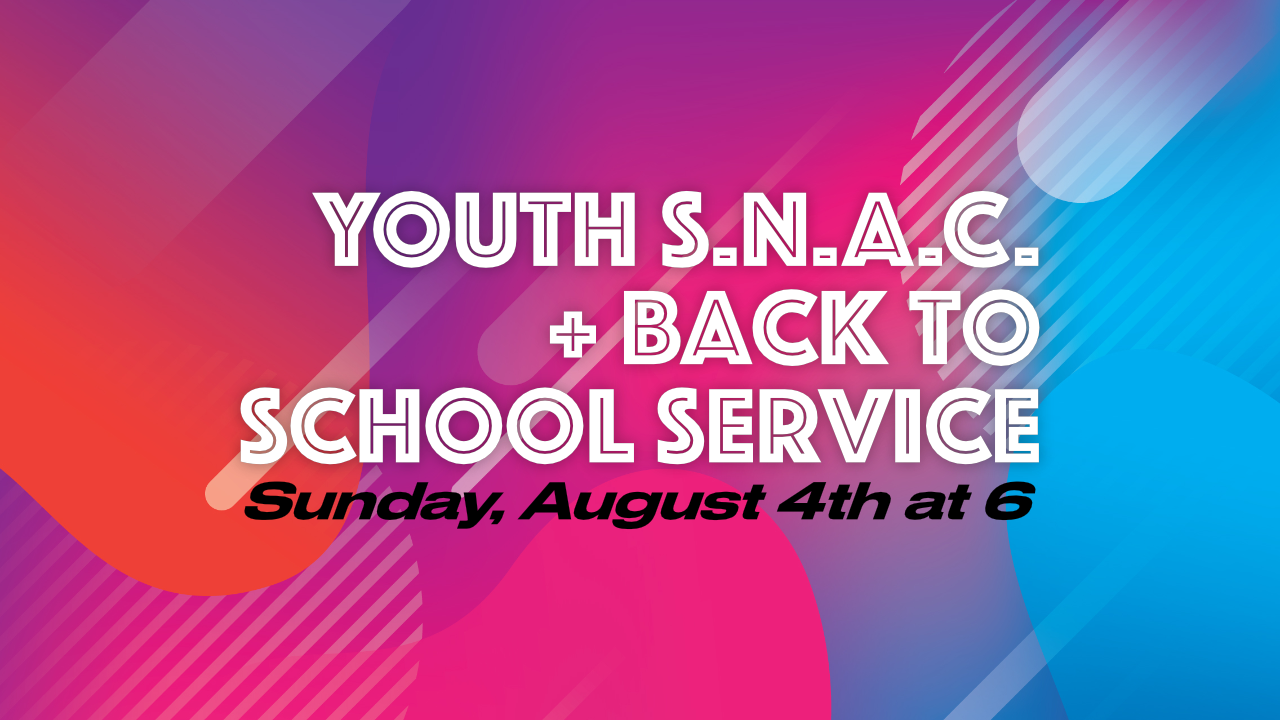 Youth S.N.A.C. and Back to School Service