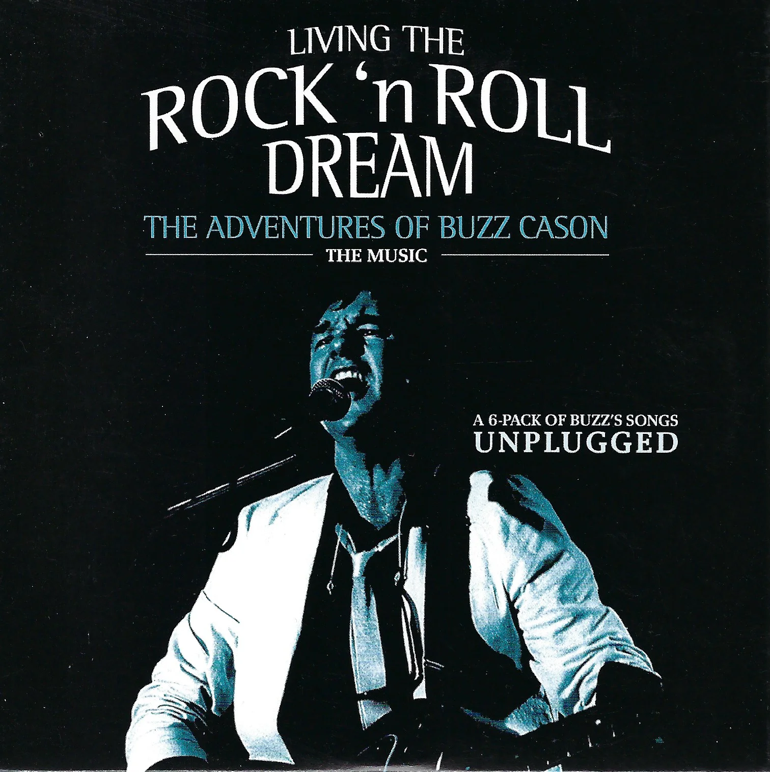 Living The Rock 'n' Roll Dream (ArenA Recordings, 2004)