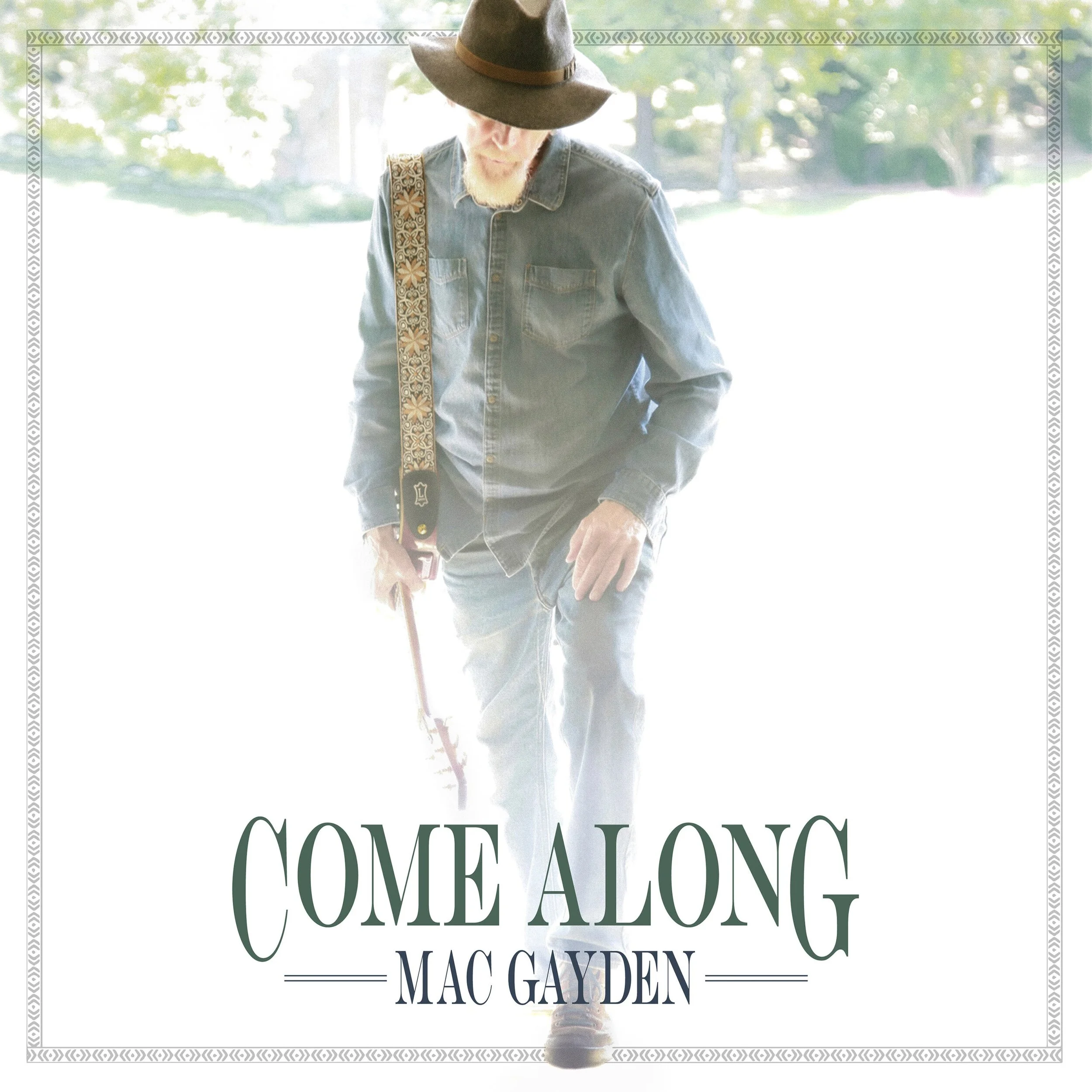 Mac Gayden's Come Along out now on vinyl