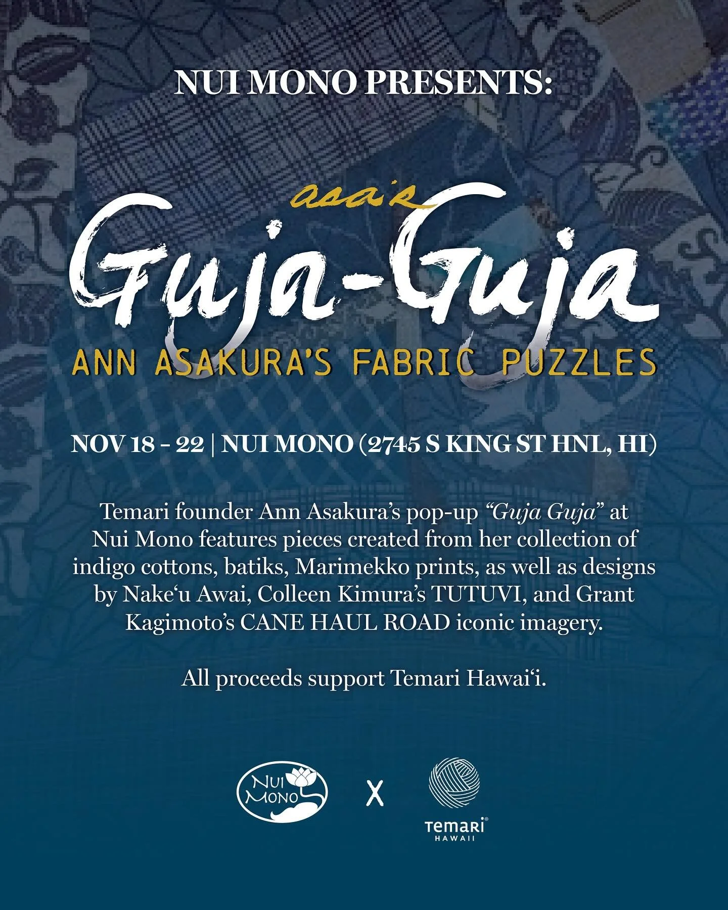 🧵 Join us at Nui Mono for our co-founder Ann Asakura&rsquo;s &ldquo;Guja Guja&rdquo; pop-up &mdash; a curated collection of fabric puzzles featuring indigo cottons, batiks, Marimekko prints, and standout designs by Nake&lsquo;u Awai, Colleen Kimura&