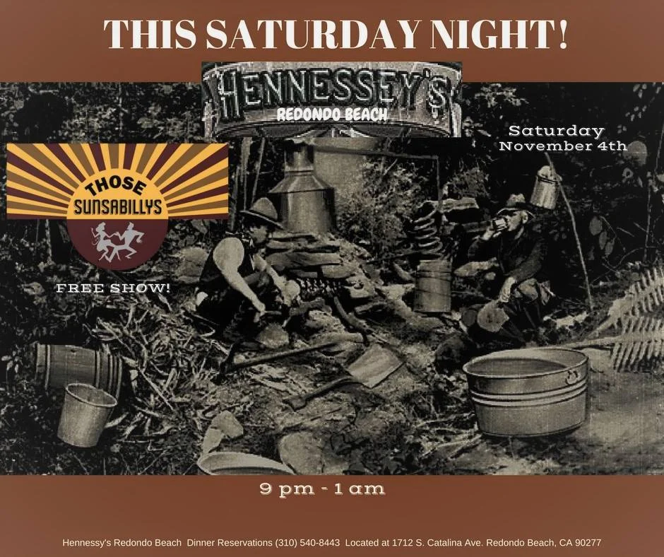 Those Sunsabillys: Live at Hennessey's Tavern!