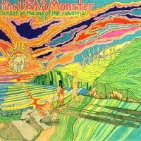 The USA Is A Monster - Sunset At The End Of The Industrial Age