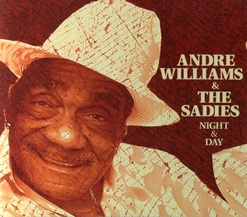 Andre Williams & The Sadies - Night & Day