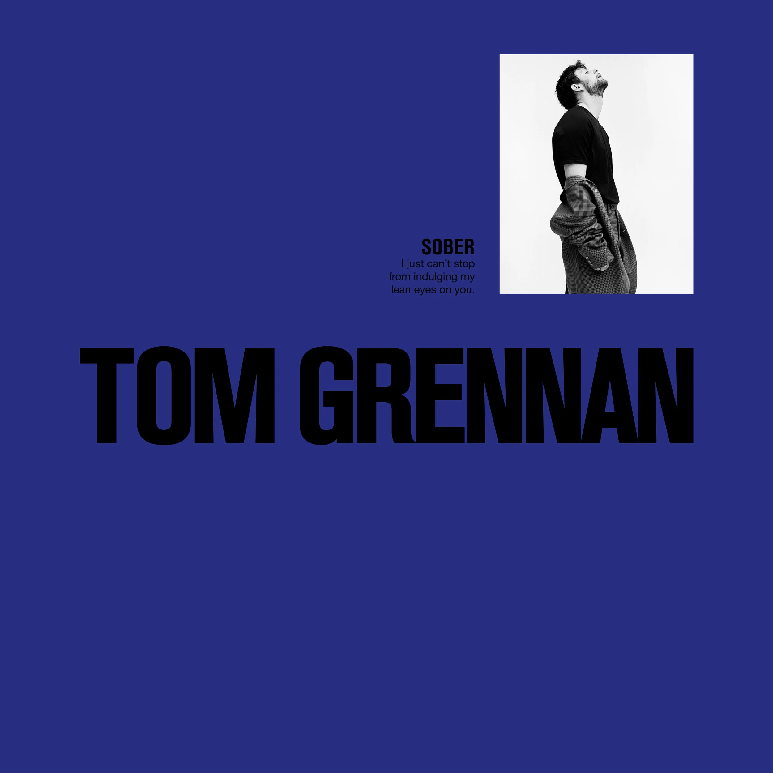 TOM GRENNAN // "SOBER" - SINGLE REVIEW
