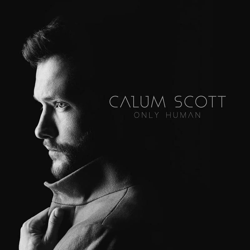 CALUM SCOTT - "ONLY HUMAN" - ALBUM REVIEW