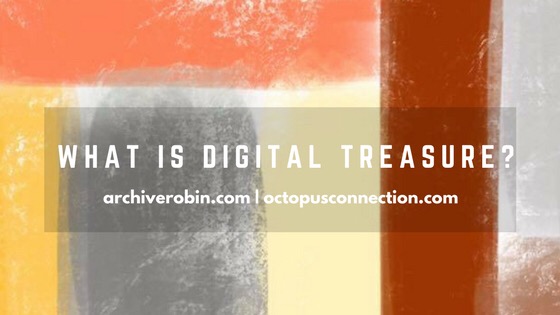 Digital Treasure?