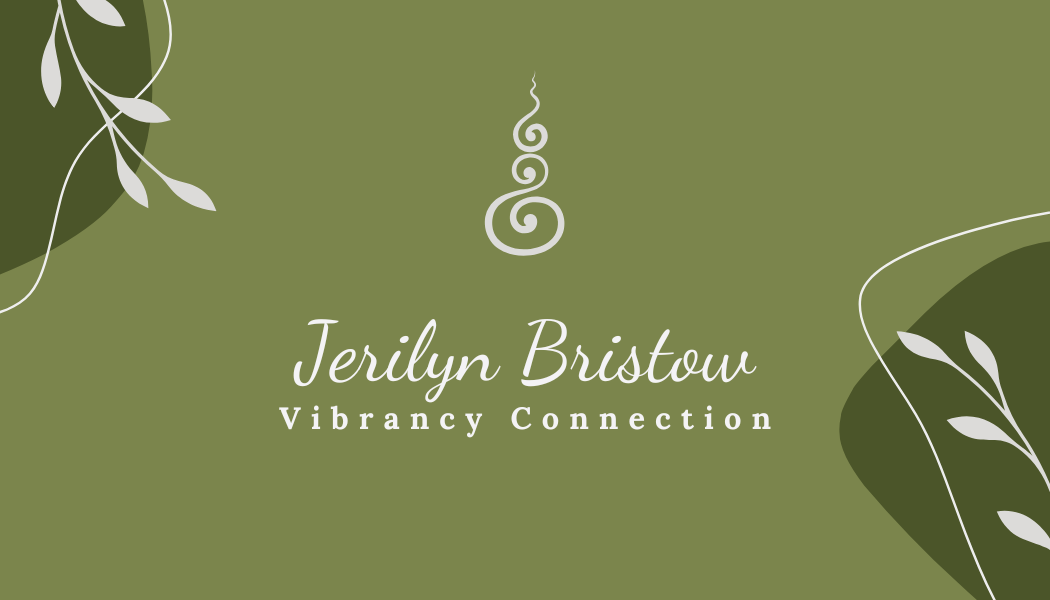 Green business card with a unalome symbol, Jerilyn Bristow below, Vibrancy Connection below that, and darker green corners with vine like foliage with leaves.