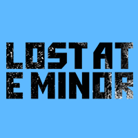 Lost At E Minor