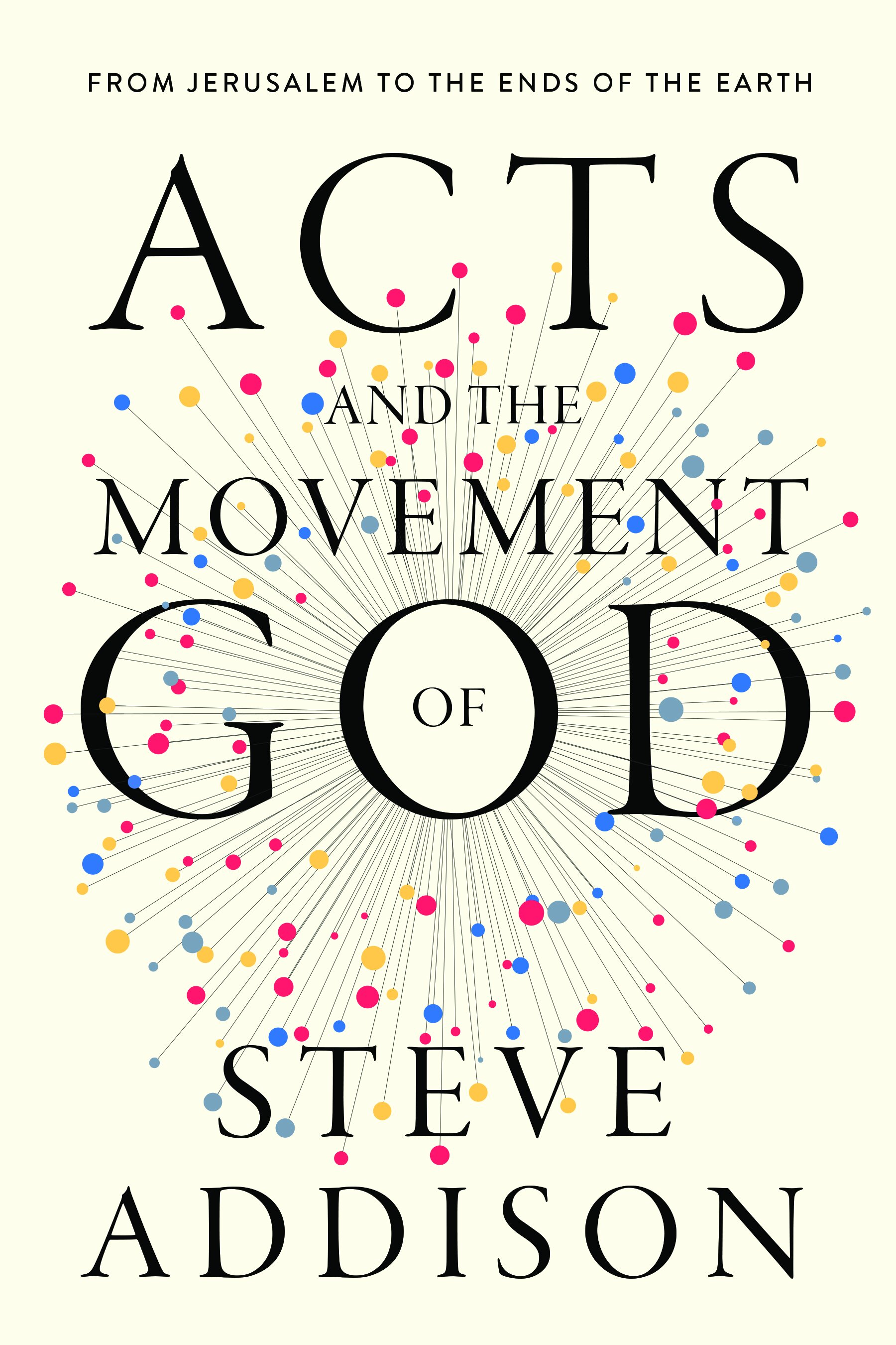 Acts and the Movement of God — Movements