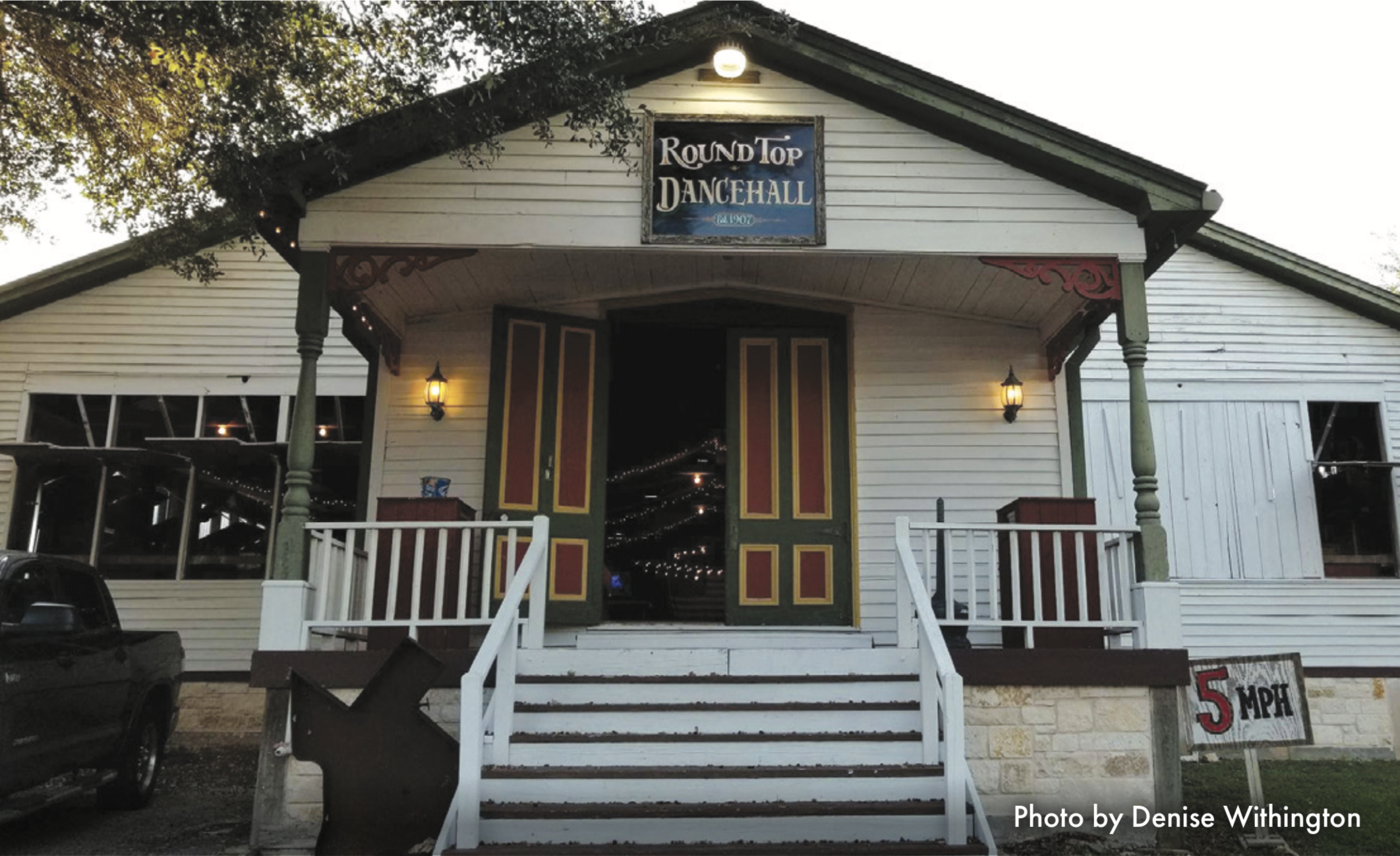 Photo by Denise Withington Round Top Dance Hall has live music every Friday and Saturday.