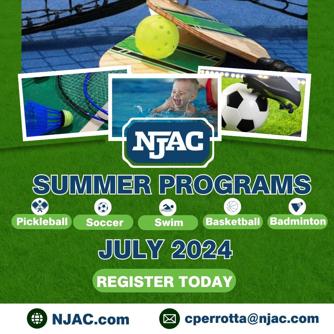 NJAC is happy to announce the introduction of summer programs for kids. This July we will be offering summer sessions for Pickleball, Soccer, Swim, Basketball and Badminton. Sign up today at NJAC.com Limited Enrollment.