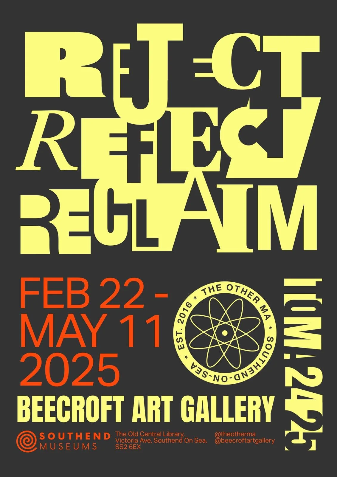 Opening: Reject Reflect Reclaim