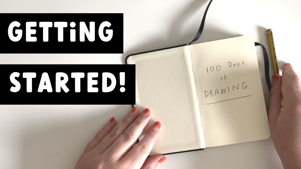 How to start a 100 Day Project - Drawing (2021) - Illustrated Live
