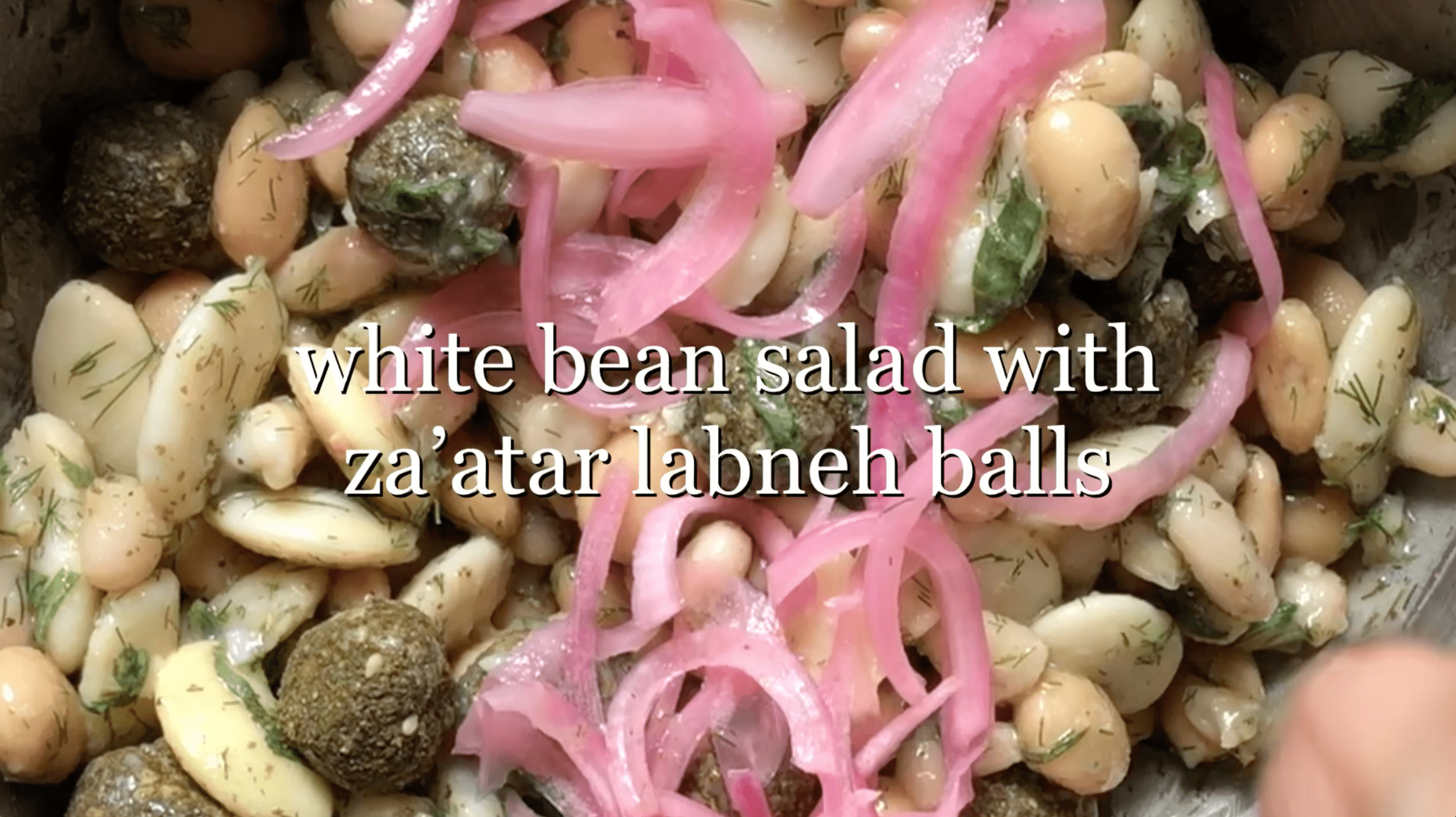 white bean salad with za'atar labneh balls — Cardamom and Tea
