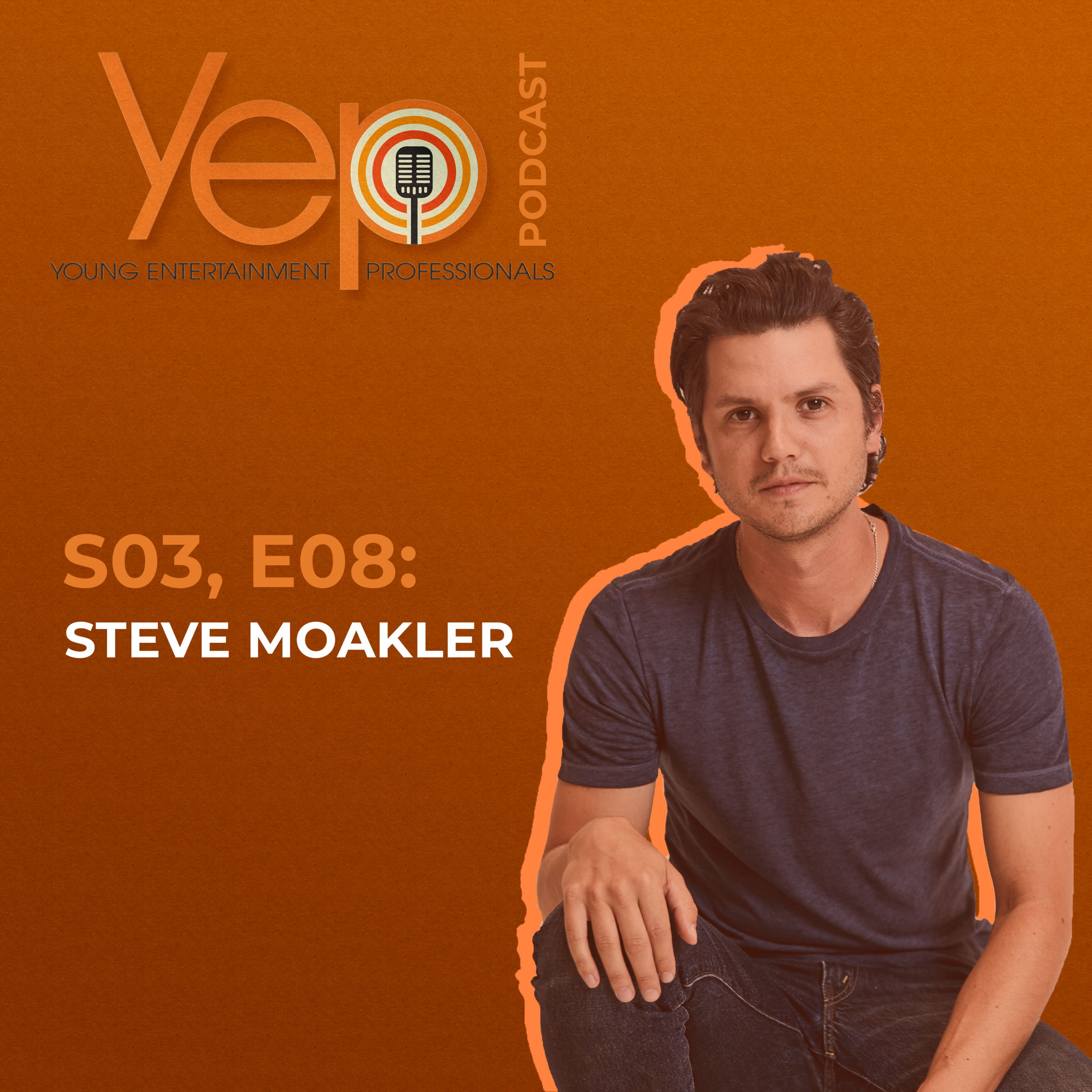 S03, E08: Steve Moakler