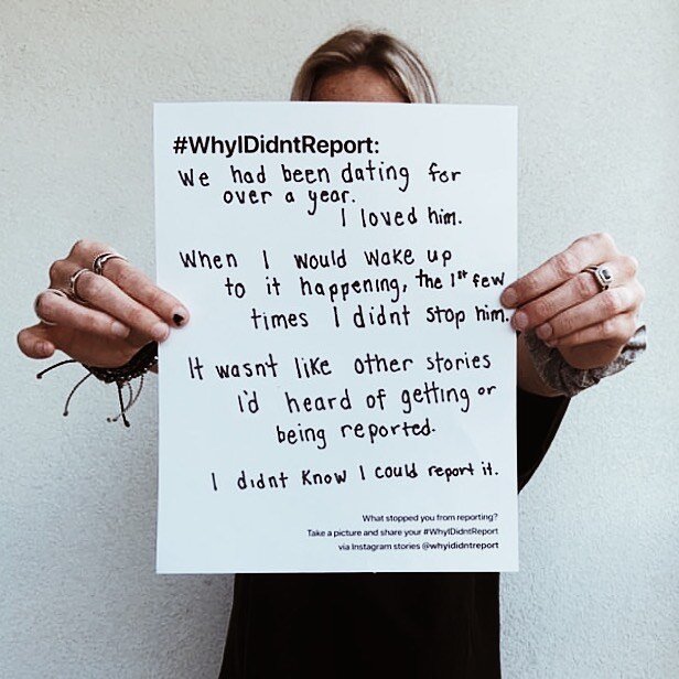 Heartbreaking #whyididntreport story from a brave survivor @tayberend &ldquo;We had been dating for over a year. I loved him. When I would wake up to it happening, the first few times I didn&rsquo;t stop him. It wasn&rsquo;t like other stories I&rsqu