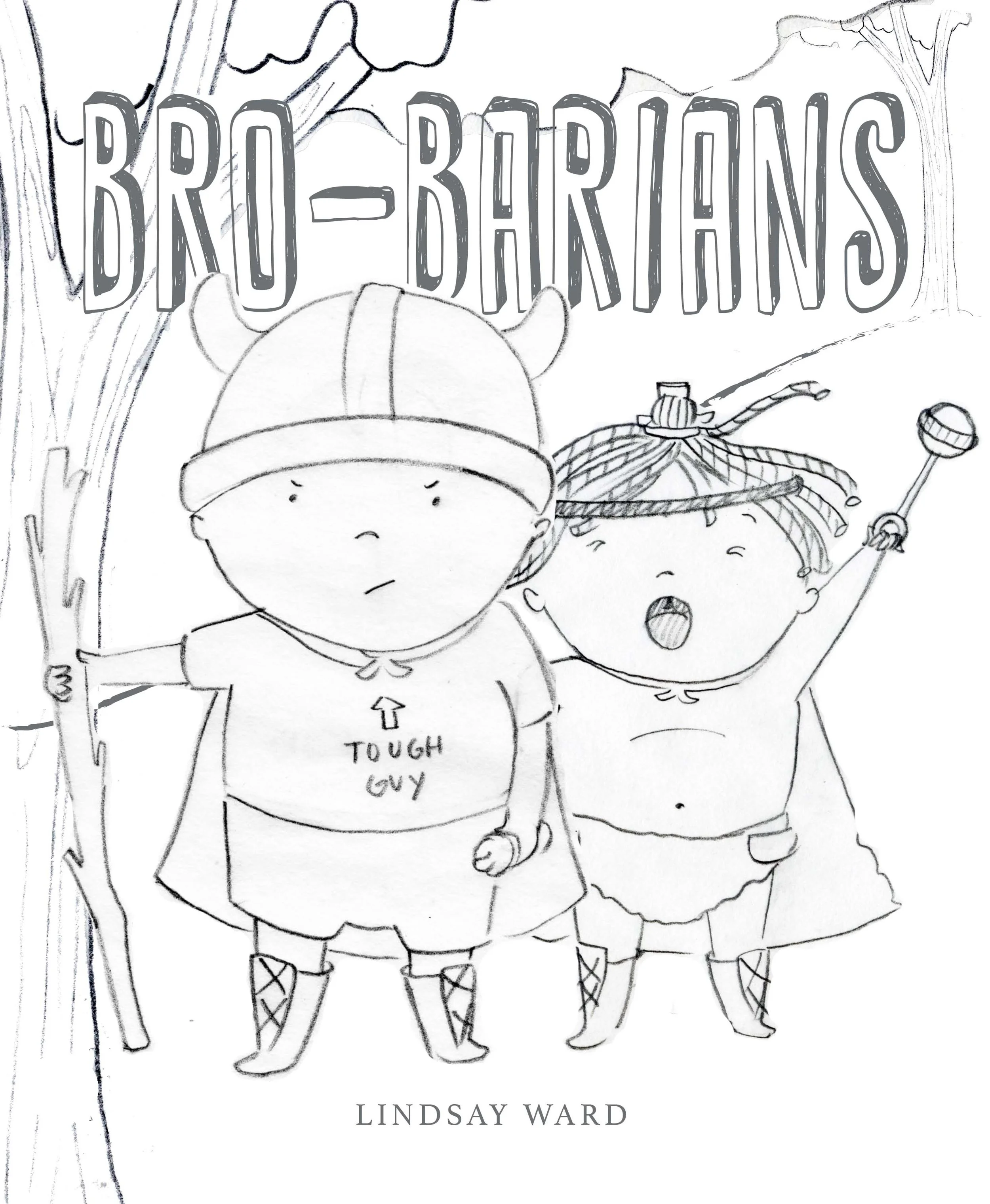 Brobarians Cover Sketch 3