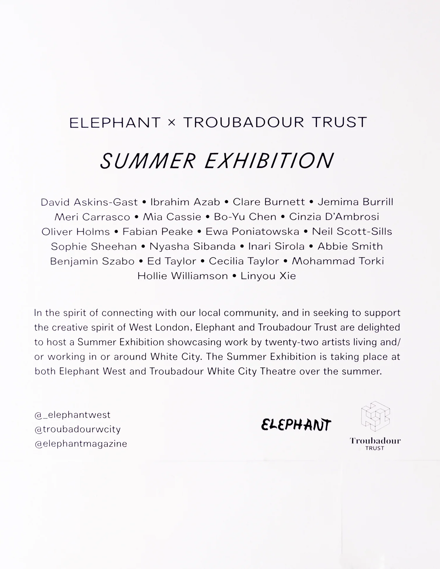 Elephant Magazine Summer Exhibition, Elephant West, White City, 2019.