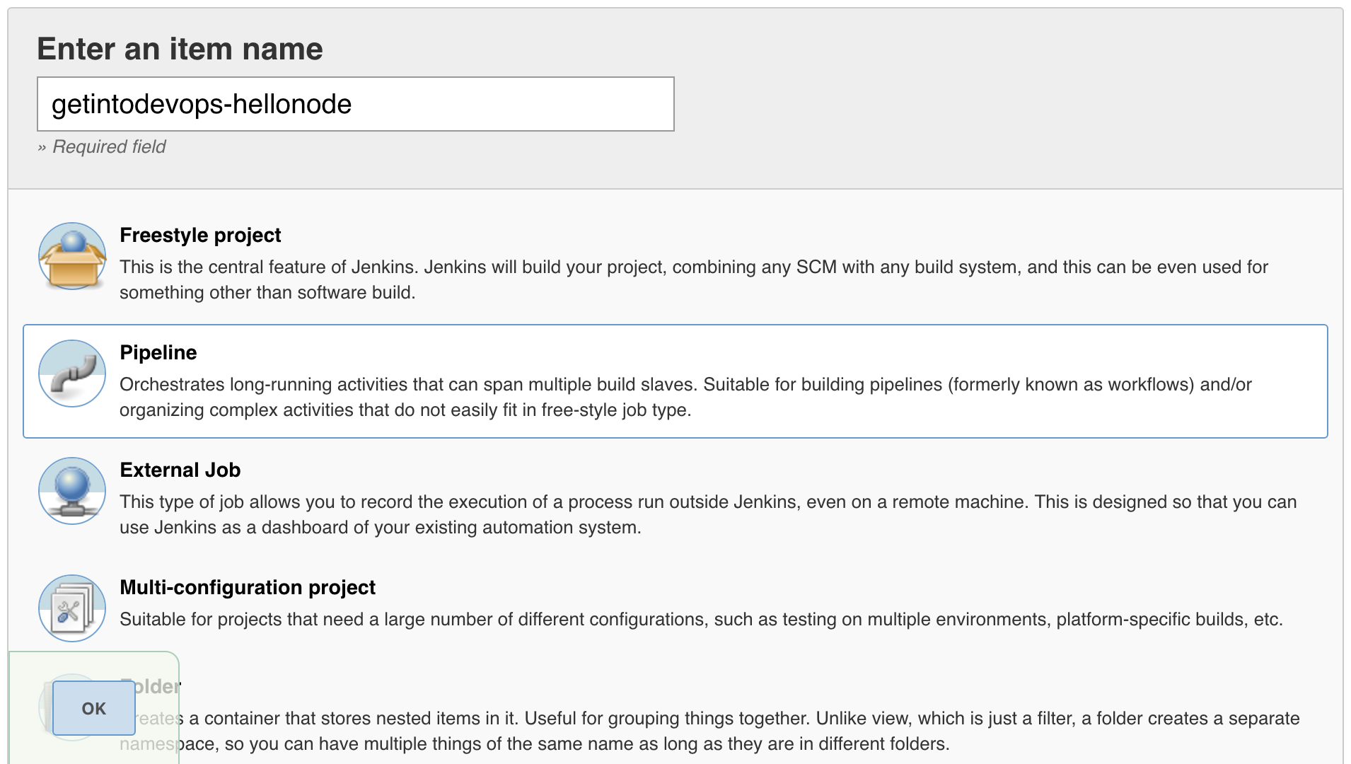 Type a name for your project, and select Pipeline as the project type.