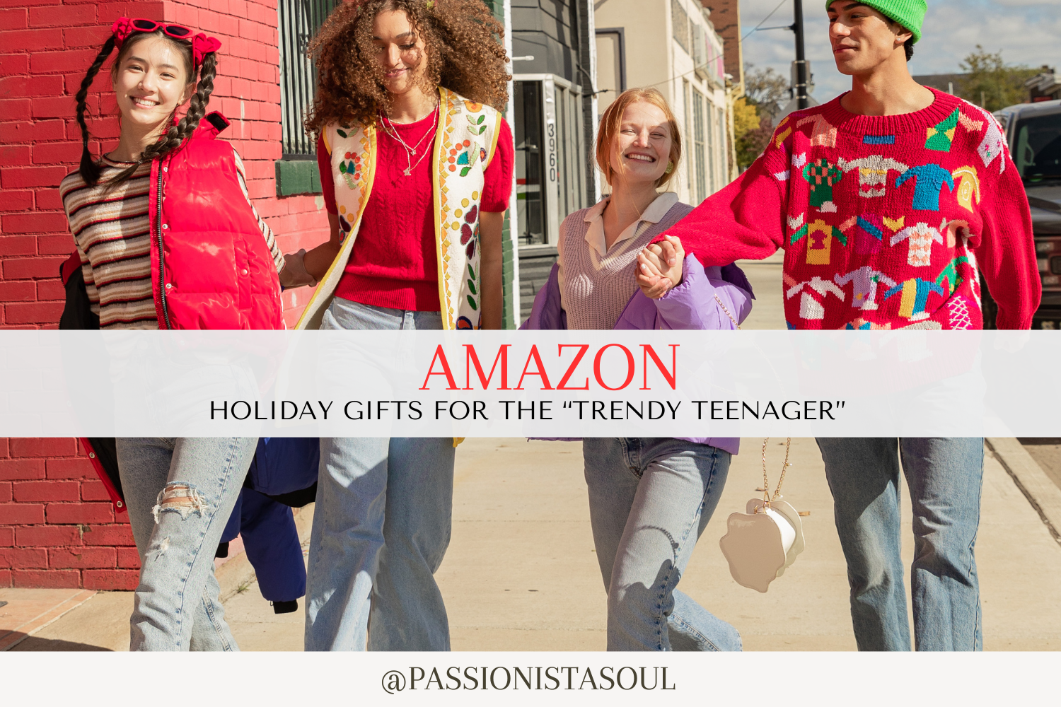 Holiday Gifts for the Trendy Teenager — Passionista Soul