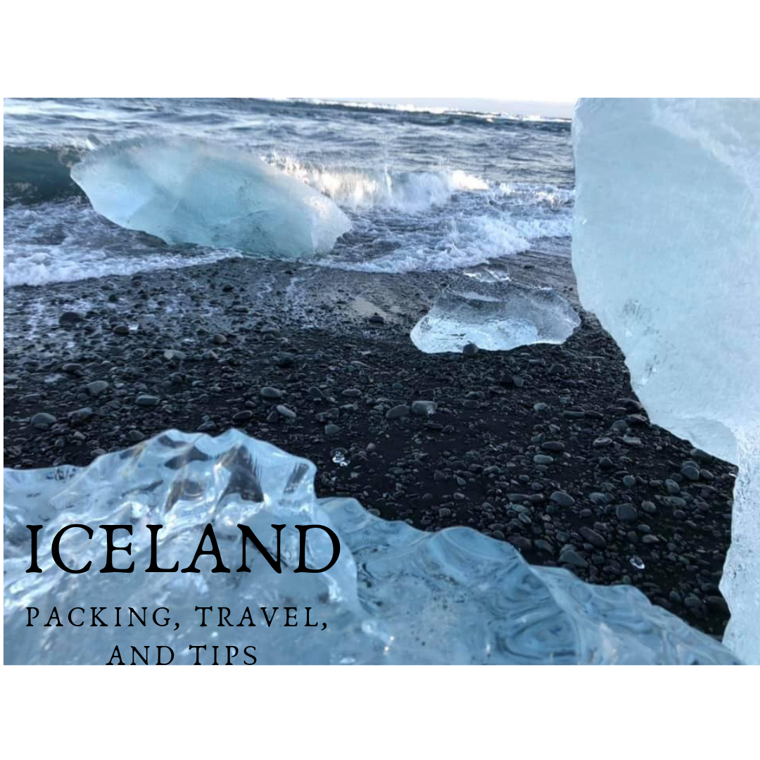 Iceland: Packing, Travel, and Tips