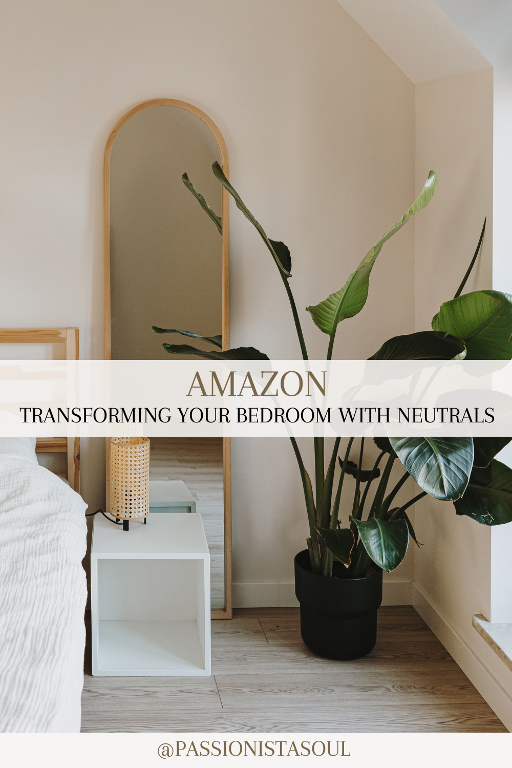 Transforming Your Bedroom with Neutrals: Amazon Finds for a Serene Space
