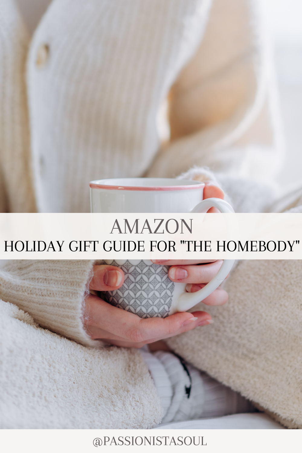 Holiday Gift Guide for "The Homebody"