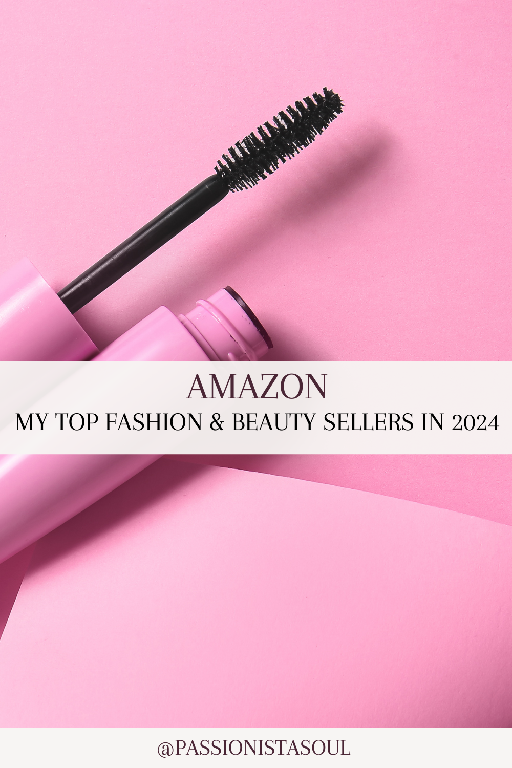 Best of 2024: My Top Fashion &amp; Beauty Sellers on Amazon