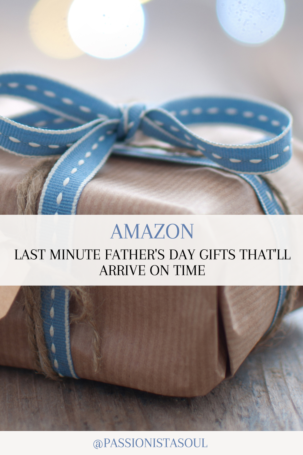 Last Minute Father's Day Gifts That'll Arrive On Time