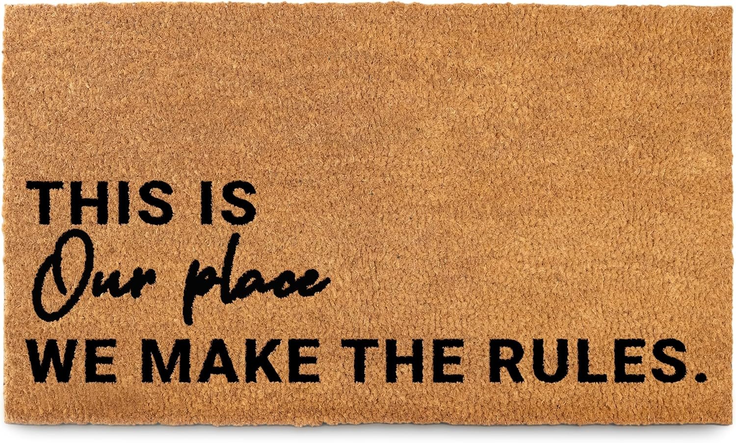We Make The Rules Door Mat